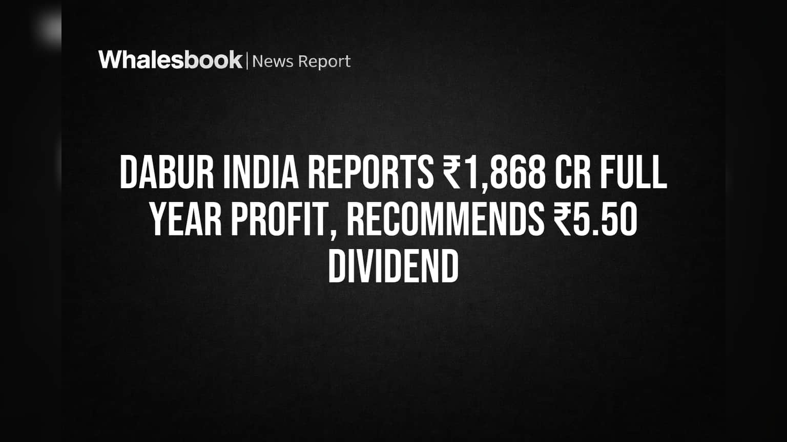 Dabur India Share Price: ₹1,868 கோடி லாபம்! முதலீட்டாளர்களுக்கு சூப்பர் செய்தி, டிவிடெண்ட் அறிவிப்பு!