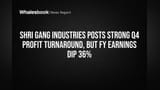 Shri Gang Industries Share: Q4-ல் லாப வரவு! ஆனால் வருடாந்திர லாபம் சரிவு - பின்னணி என்ன?