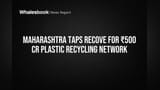Maharashtra Ne Recycle Ka Game Badla! ₹500 Cr Ka Naya Network Banega Recove Ke Saath