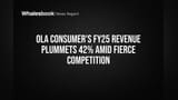 Ola Consumer's FY25 Revenue Plummets 42% Amid Fierce Competition