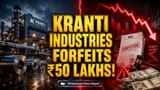 Kranti Industries: ₹50 லட்சத்தை தக்க வைத்தது! Share Dilution-ஐ தவிர்த்தது எப்படி?