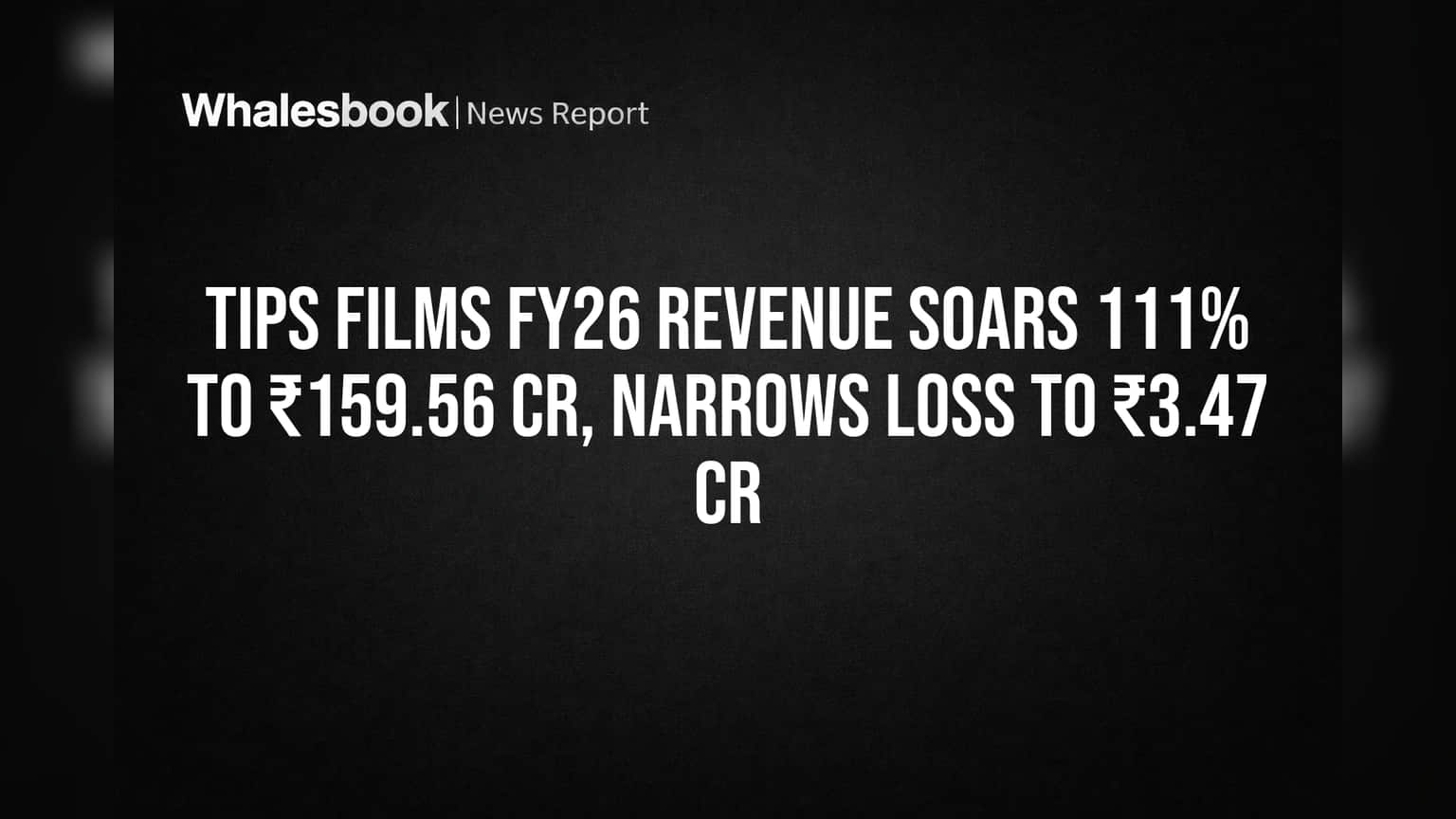Tips Films Share Price: முதலீட்டாளர்களுக்கு குட் நியூஸ்! வருவாய் **111%** உயர்வு, நஷ்டம் **₹3.47 கோடி** ஆக குறைந்தது!