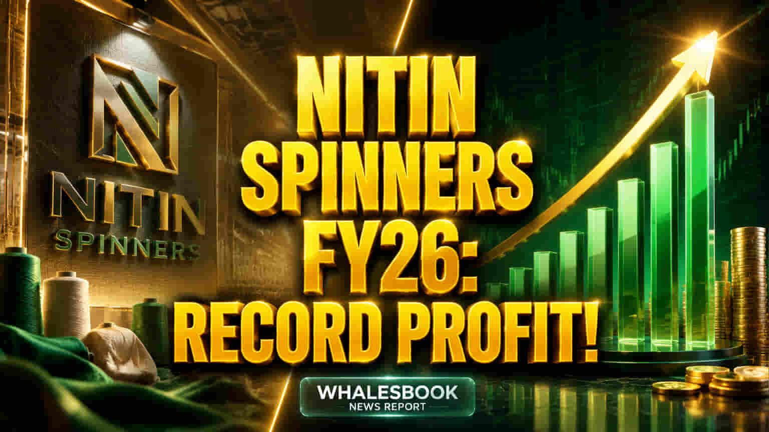 Nitin Spinners FY26: ₹3213 Cr Revenue, ₹177 Cr Profit, Recommends 30% Dividend