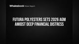 Futura Polyesters Share Price: 2026 AGM அறிவிப்பு! நிதி நெருக்கடியில் கம்பெனி, Share வர்த்தகம் நிறுத்தம்