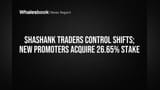 Shashank Traders Share Price: புதிய உரிமையாளர்கள் கைமாறியது! 26.65% பங்குகள் விற்பனை!