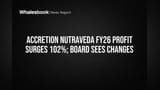 Accretion Nutraveda: ஷாக் கொடுத்த FY26 முடிவுகள்! வருவாய் இரட்டிப்பு, லாபம் **102%** அதிகரிப்பு!