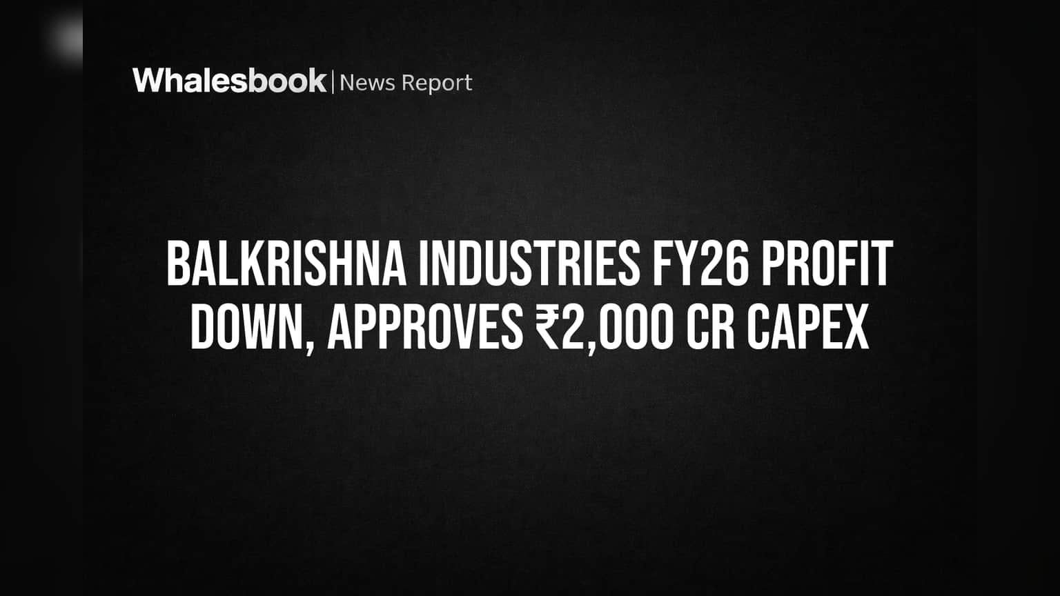 Balkrishna Industries: ₹2,000 कोटींच्या Capex ला मंजूरी, पण FY26 मध्ये नफ्यात घट