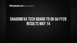 Shadowfax Tech Board to Approve FY26 Results May 14