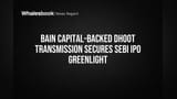 Dhoot Transmission IPO: SEBI ne di 'Go Ahead'! Auto sector mein entry ki badi taiyari!
