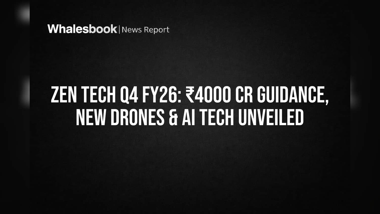 Zen Technologies Targets ₹4000 Cr Revenue With New AI Drones