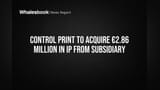 Control Print Share: துணை நிறுவனத்திடம் இருந்து முக்கிய IP-களை வாங்கும்! முதலீட்டாளர்கள் கவனிக்க வேண்டியவை