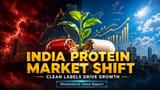 India's Protein Market Surges: Gut Health & Clean Labels Drive Demand