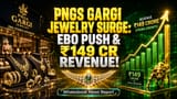 PNGS Gargi Share Price: வருவாய் **30.4%** உயர்வு! அடுத்த ஆண்டு **₹190 கோடி** இலக்கு!