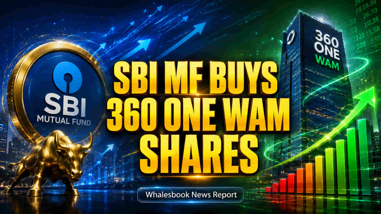 SBI MF ची मोठी खेळी! 360 ONE WAM मध्ये केला मोठा Invest, FY26 चे निकाल दमदार