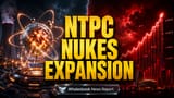 NTPC Submits First Nuclear Power Study, Eyes 30 GW by 2047