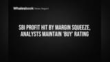SBI ka Profit Daab mein! Margin Squeeze ne Kiya Attack, Analysts phir bhi Bole 'BUY'!