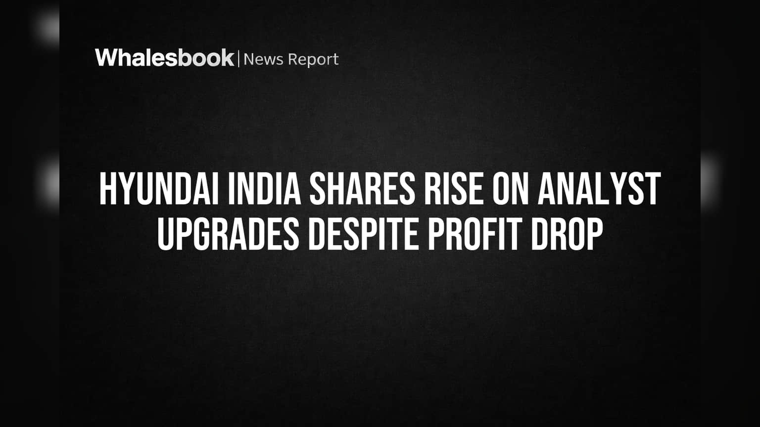 Hyundai India Share Price: ਪ੍ਰੋਫਿਟ ਘੱਟਣ ਦੇ ਬਾਵਜੂਦ ਸ਼ੇਅਰਾਂ 'ਚ ਤੇਜ਼ੀ, ਬ੍ਰੋਕਰੇਜ ਨੇ ਦਿੱਤੀ 'Add' ਰੇਟਿੰਗ!