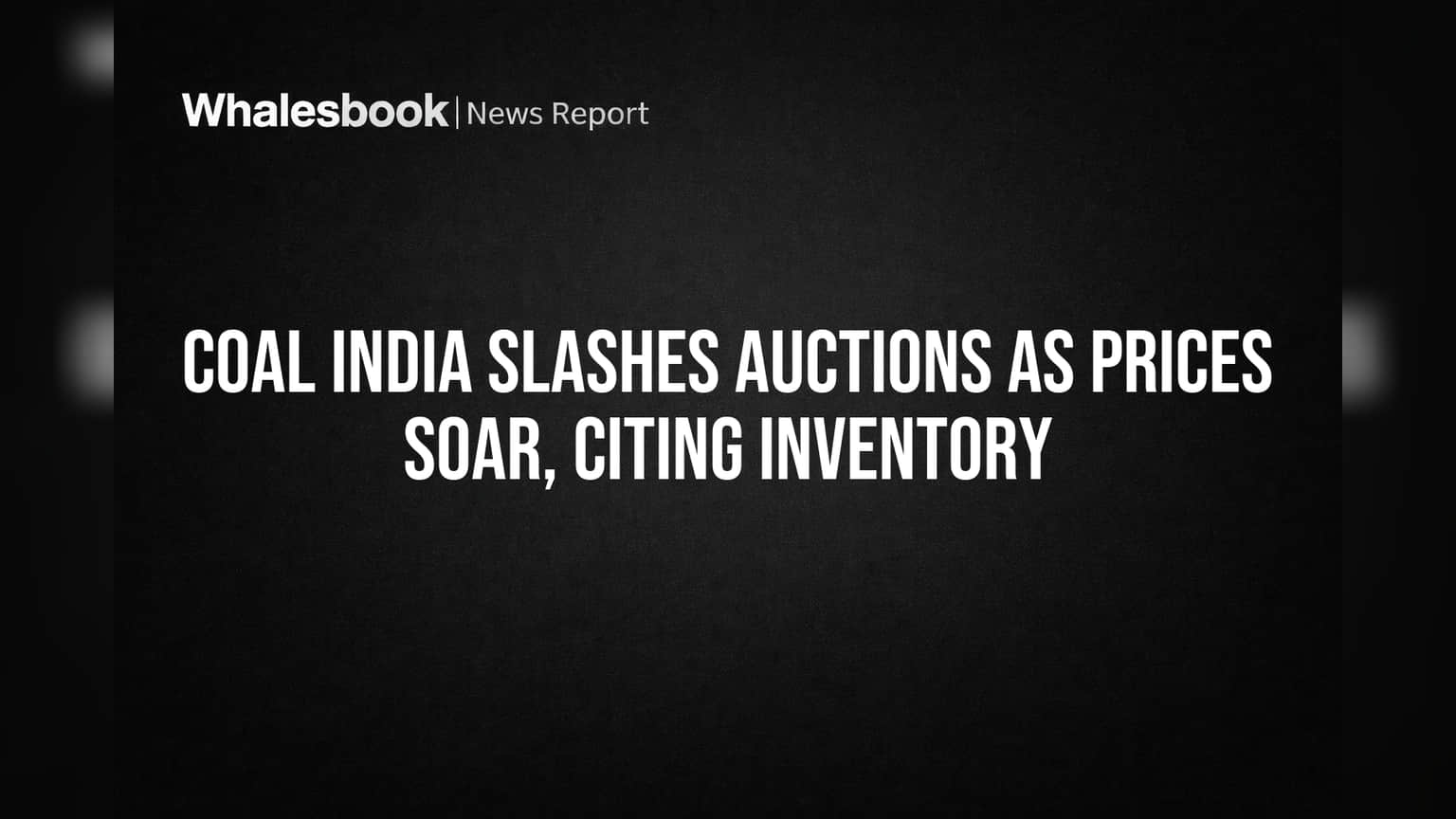 Coal India चा धक्कादायक निर्णय: लिलाव कमी केले, कारण 'इन्व्हेंटरी'चा साठा वाढला!