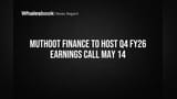 Muthoot Finance to host Q4 FY26 earnings call May 14