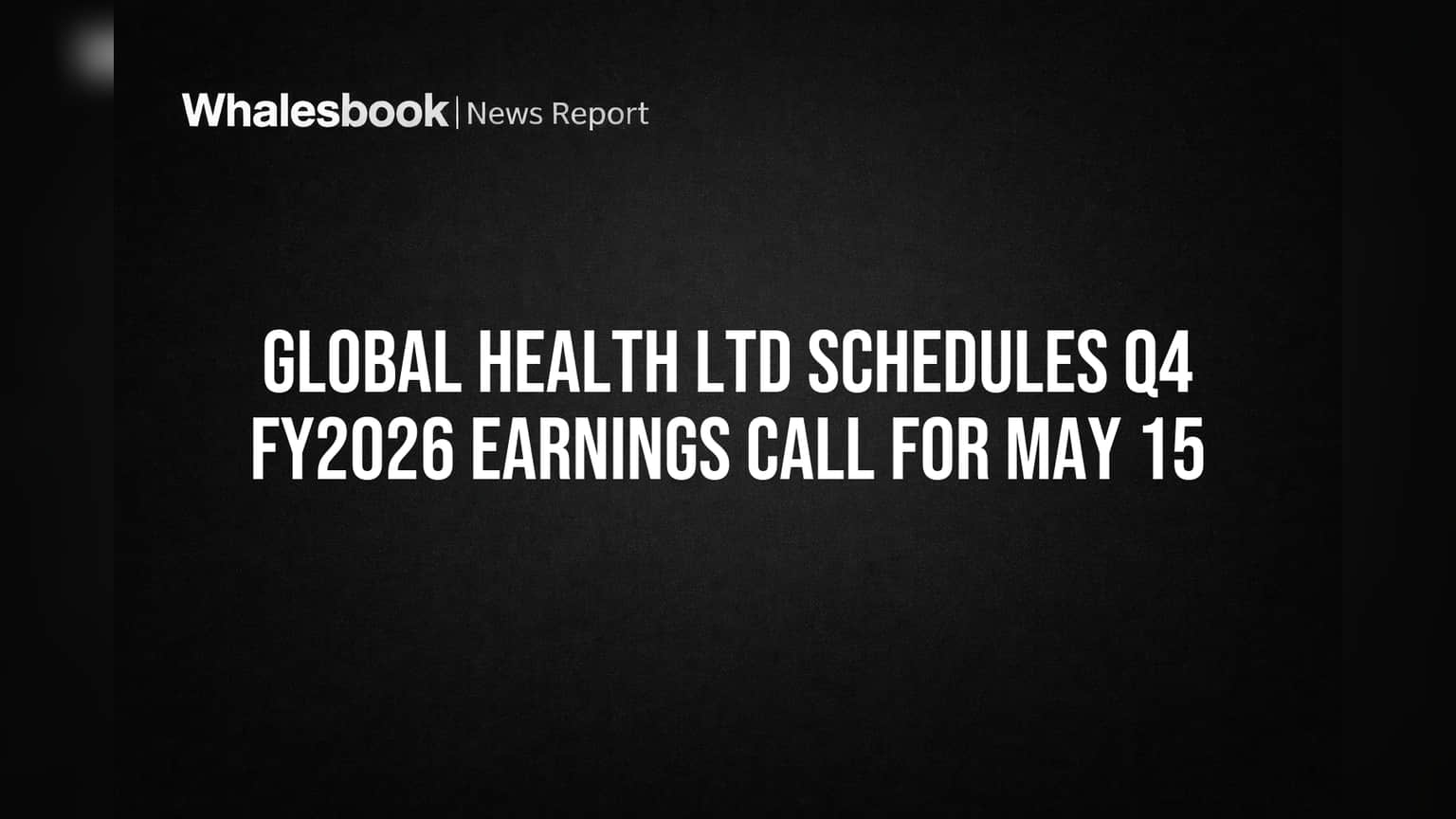 Medanta Sets May 15 Earnings Call: Focus on FY2027 Outlook