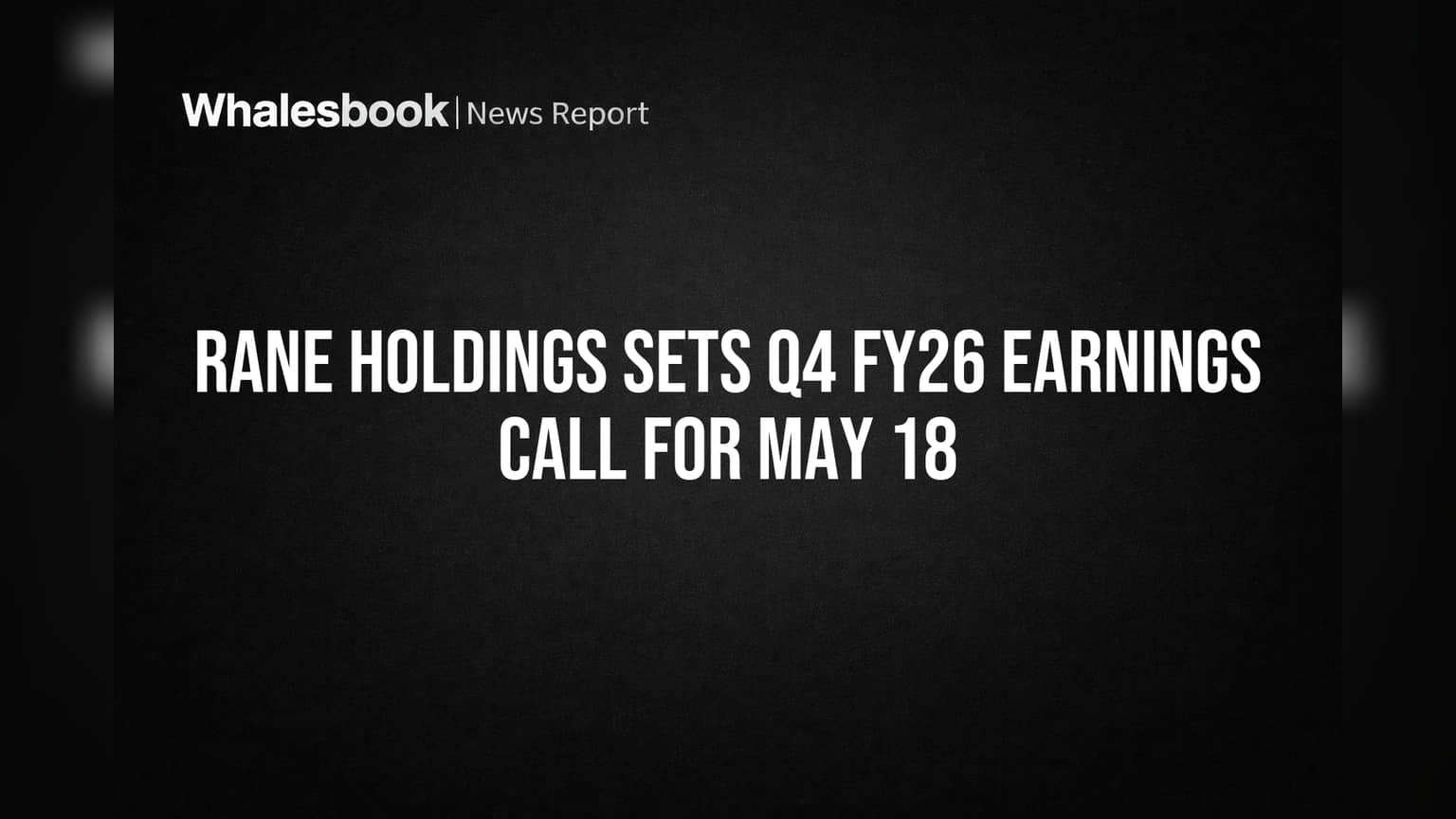 Rane Holdings to Unveil FY26 Results, Auto Sector Outlook on May 18