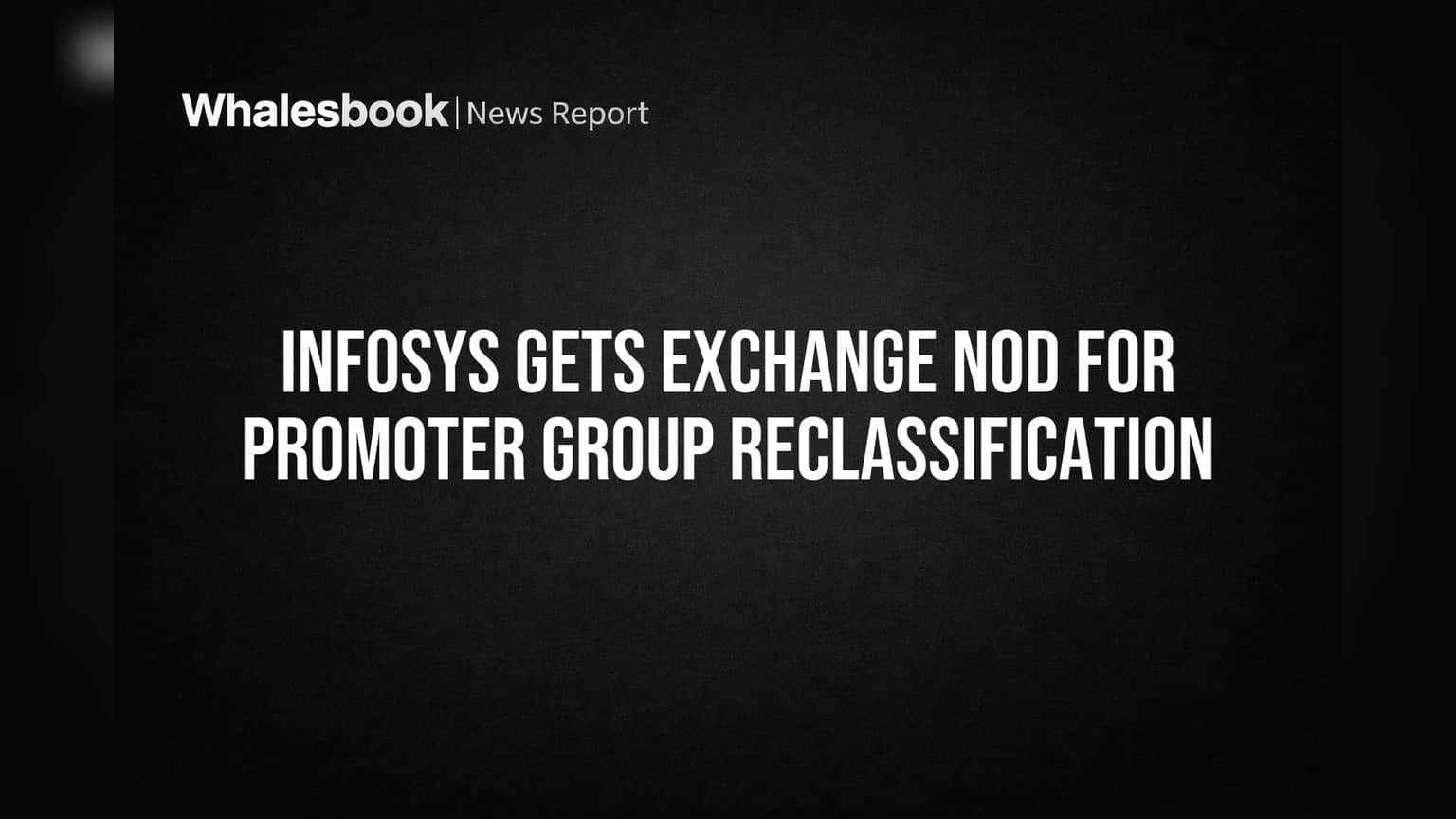 Infosys Share Price: புரொமோட்டர் லிஸ்டில் இருந்து வெளியேறிய முக்கிய நபர்கள்! முக்கிய அறிவிப்பு!