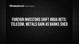 Foreign Investors Ne India Mein Strategy Badli! Telecom, Metals Ke Liye 'Haan', Banks Se 'Naa'!