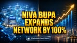 Niva Bupa Expands Hospital Network, Balancing Growth and Execution Risk