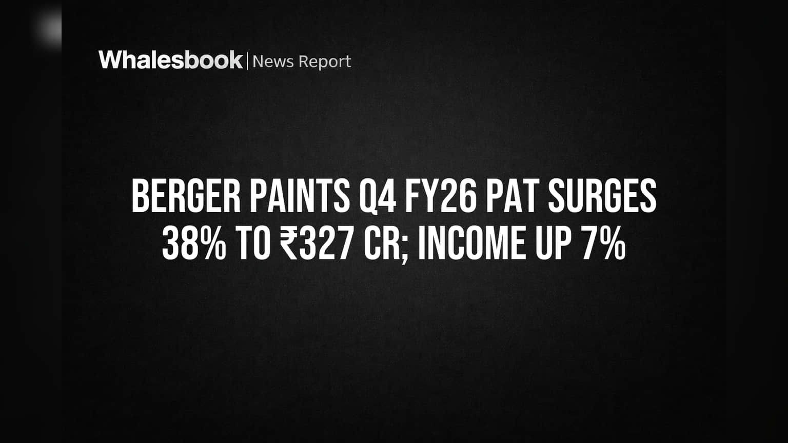 Berger Paints Stock: ਮੁਨਾਫੇ 'ਚ **38%** ਦਾ ਵੱਡਾ ਉਛਾਲ! Q4 ਨਤੀਜੇ ਸ਼ਾਨਦਾਰ