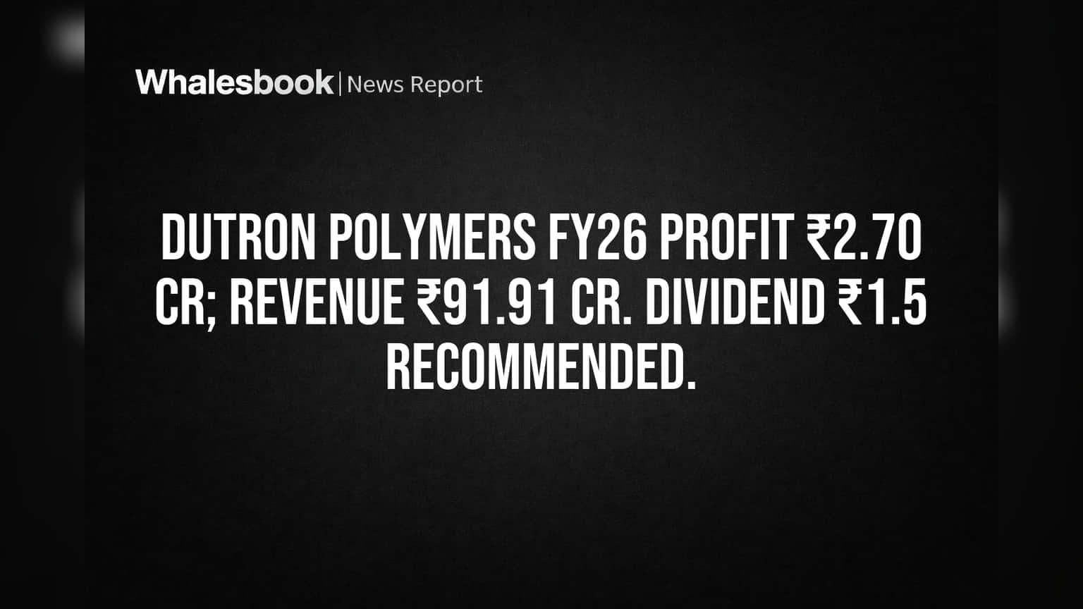 Dutron Polymers Share: ₹2.7 Cr Profit और ₹1.5 डिविडेंड का ऐलान, पर NCLT केस का साया!