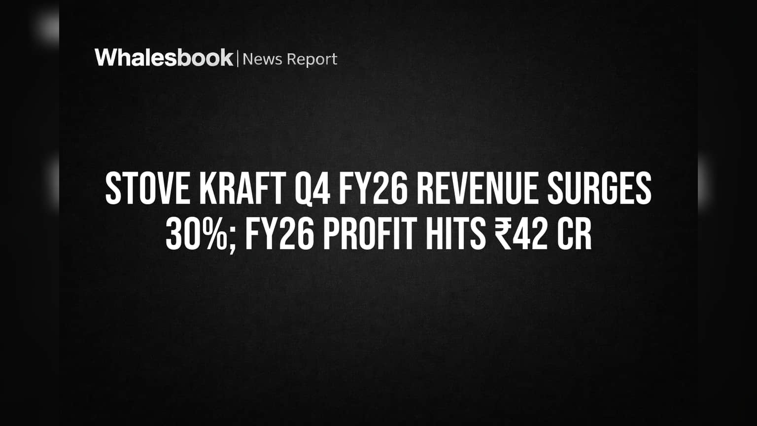 Stove Kraft Share Price: રોકાણકારો માટે Good News! FY26 માં ₹42 કરોડનો Net Profit, દેવું લગભગ શૂન્ય.