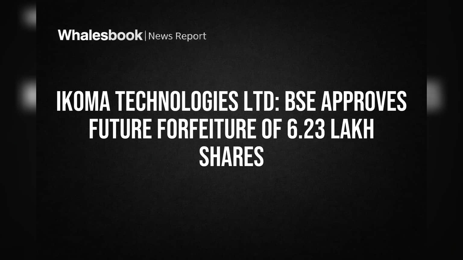 Ikoma Technologies: 1996 నాటి బకాయిలకు షేర్ల వేటు.. BSE ఆమోదం!