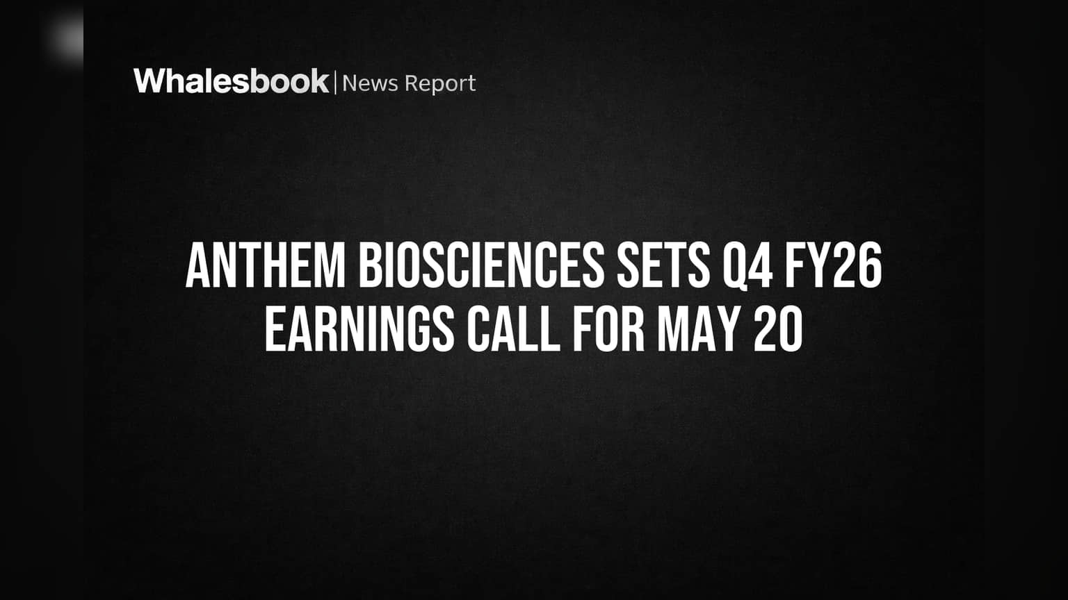 Anthem Biosciences Q4 Earnings: ਕੰਪਨੀ ਨੇ 20 ਮਈ ਦਾ ਕੀਤਾ ਐਲਾਨ, ਜਾਣੋ ਕੀ ਹੋਵੇਗਾ ਚਰਚਾ 'ਚ!