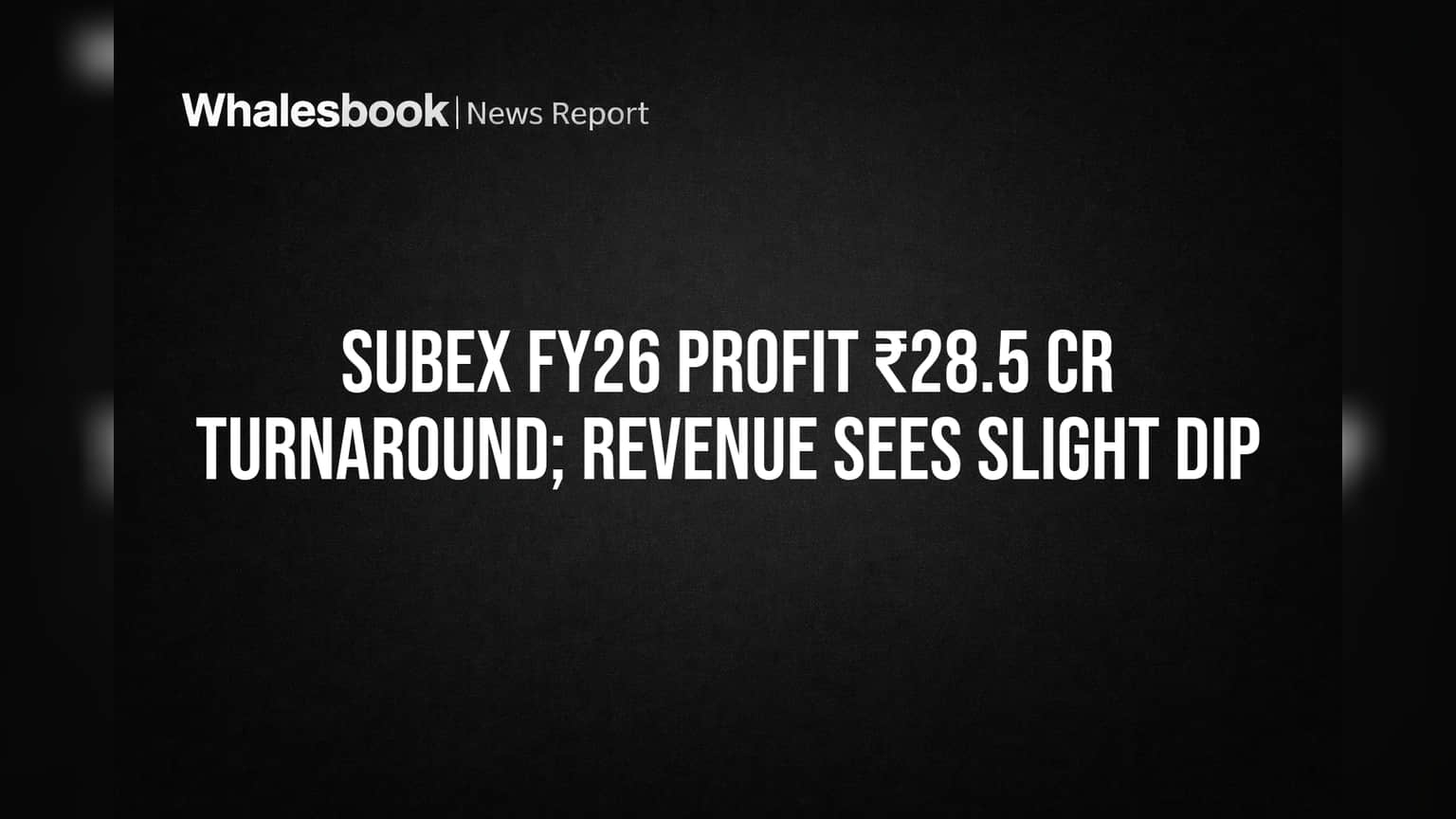 Subex Ltd: ਮਾਲੀ ਸਾਲ 26 'ਚ ਕੰਪਨੀ ਨੇ ਮਾਰੀ ਬੜੀ ਛਾਲ! ₹28.5 ਕਰੋੜ ਦਾ ਮੁਨਾਫਾ, ਪਰ...
