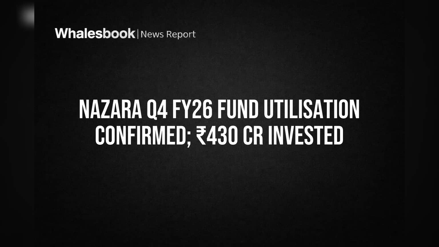 Nazara Technologies: ₹430 Cr Raised Funds Well-Utilized, Says ICRA Report
