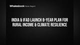 India & IFAD ka Naya 8 Saal Ka Plan: Gaon banenge mazboot, Desh banega Knowledge Exporter!