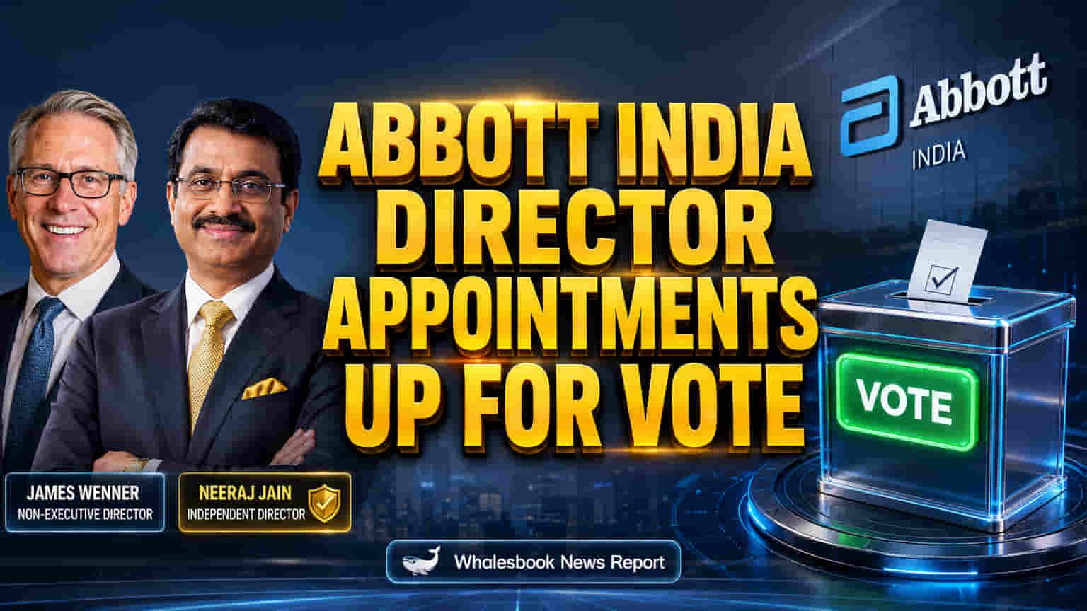 Abbott India Asks Shareholders to Approve Two New Directors