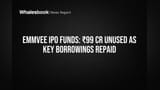 Emmvee IPO Fund Update: ₹99 Cr बचे, मुख्य उधारी चुकी!