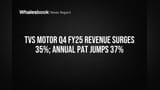 TVS Motor Q4 FY25 Revenue Surges 35%; Annual PAT Jumps 37%