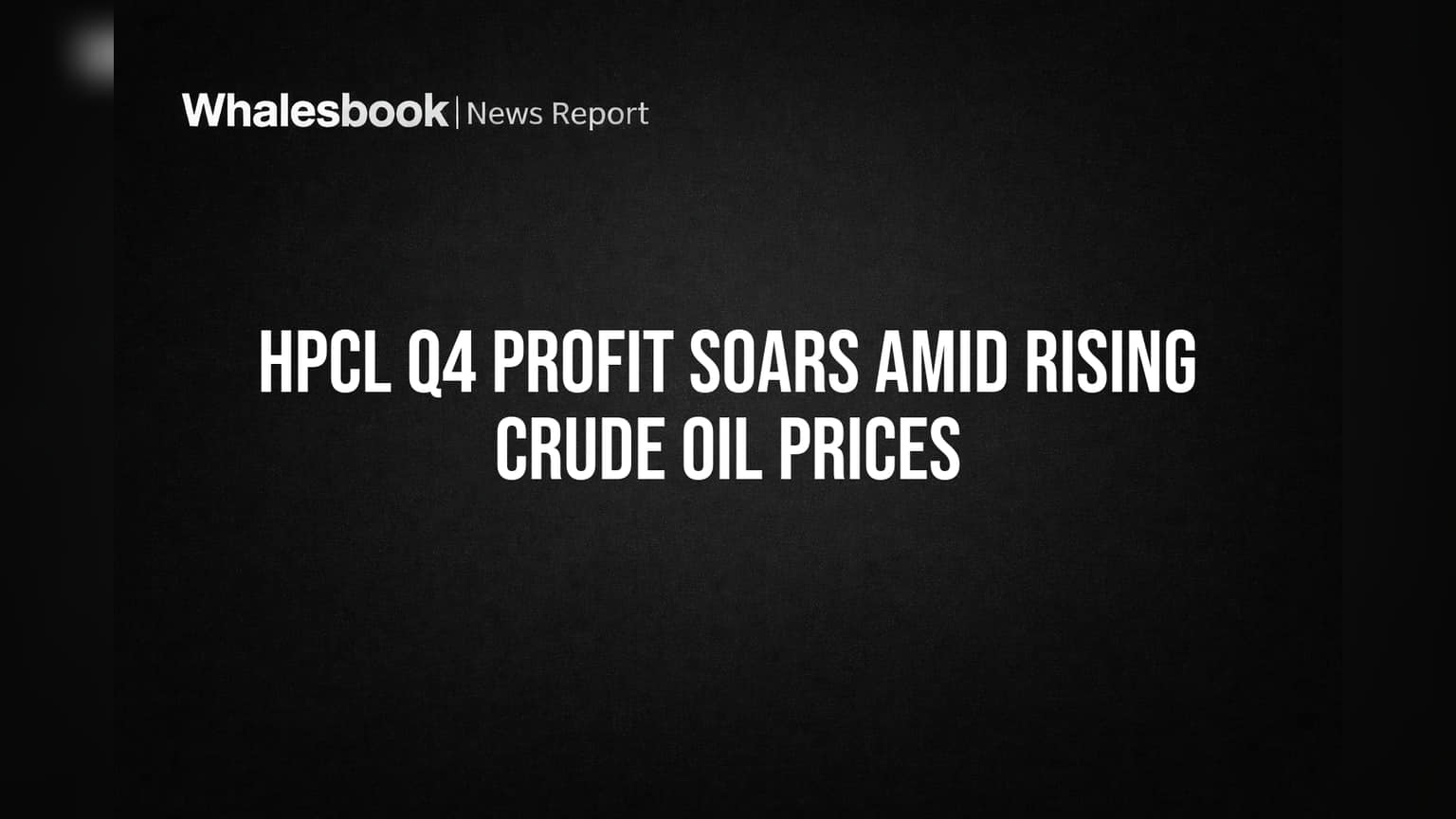 HPCL Q4 Results: तूफानी तेजी! नेट प्रॉफिट **77%** बढ़कर ₹6,061 करोड़, डिविडेंड का भी ऐलान