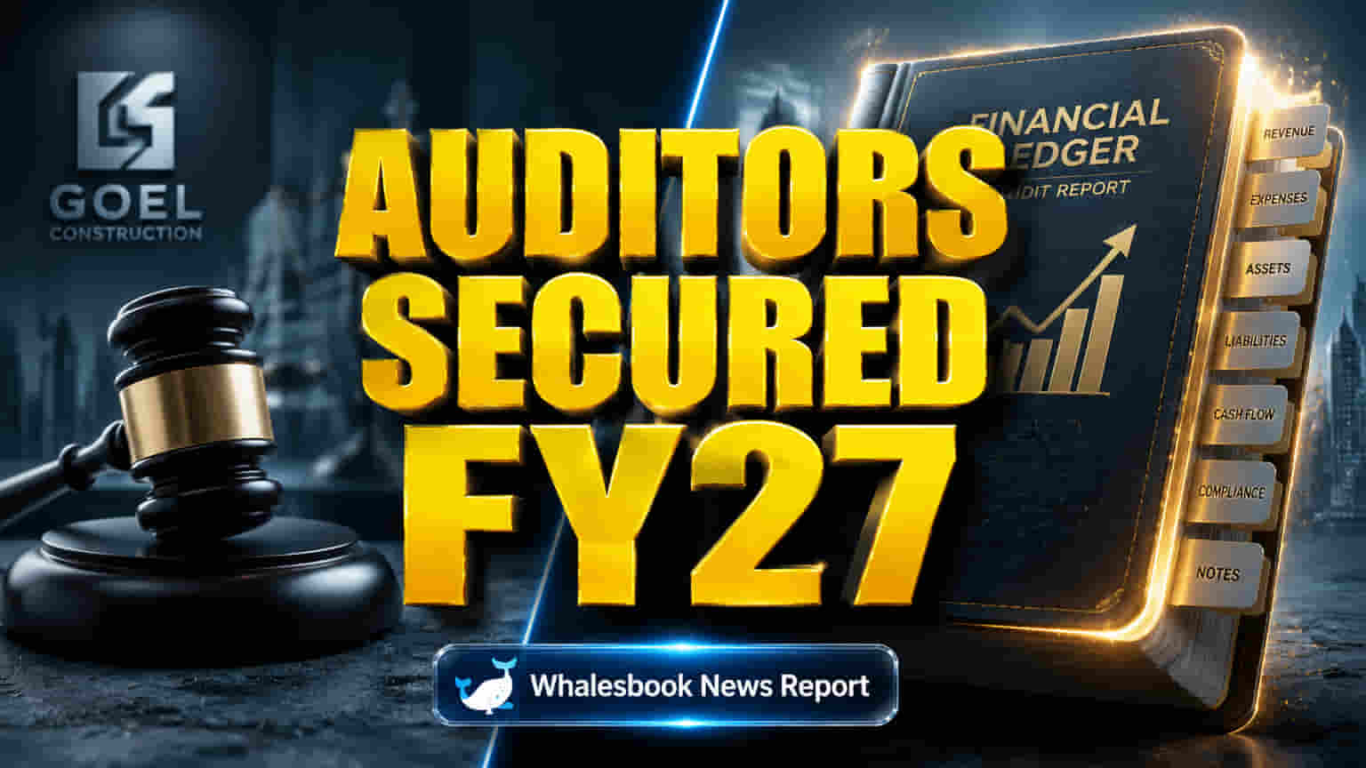 Goel Construction Renews Auditors for Fiscal Year 2026-2027