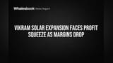 Vikram Solar Share Price: Profit Squeeze! JM Financial Ne Downgrade Kiya, Stock **34%** Gira