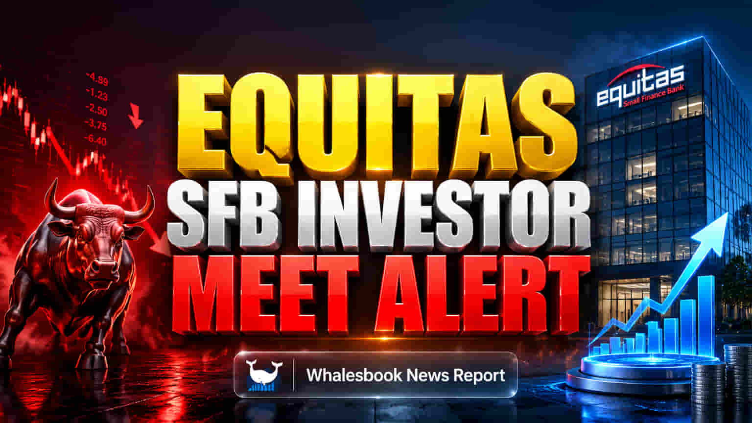 Equitas SFB Plans Mumbai Investor Roadshows With Top Funds