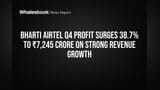 Bharti Airtel: Q4 'ਚ ਪ੍ਰੋਫਿਟ **38.7%** ਵਧਿਆ, ਕੰਪਨੀ ਨੇ ਕੀਤਾ **$1 ਬਿਲੀਅਨ** ਦਾ ਵੱਡਾ ਐਲਾਨ!