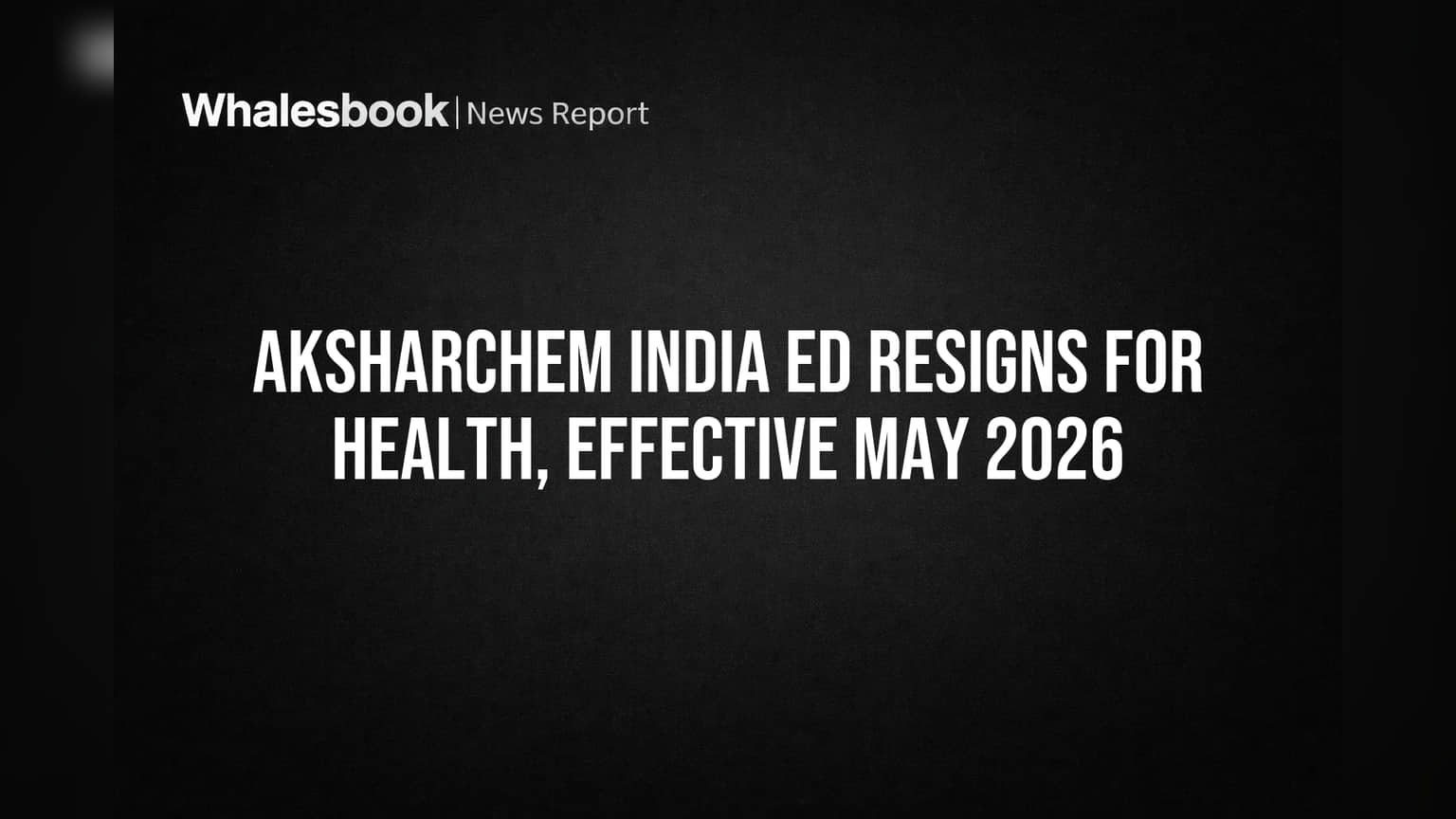 AksharChem India Share: நிர்வாக இயக்குநர் ராஜினாமா அறிவிப்பு - 2026 வரை நீடிக்கும் பதவிக்காலம்!