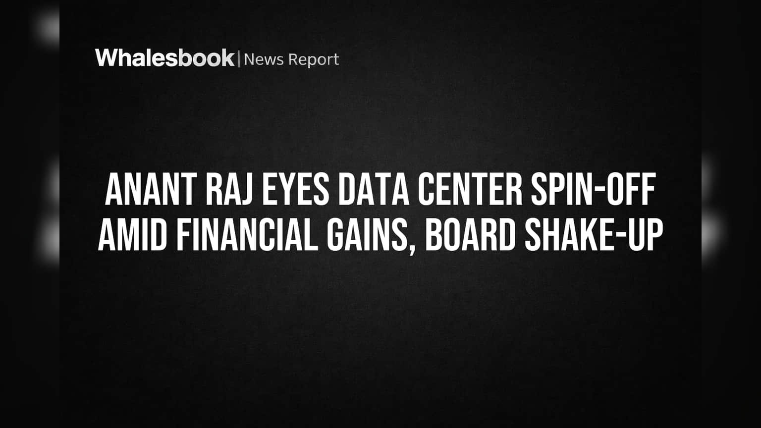 Anant Raj Pivots to Data Centers: Demerger Signals High-Growth Ambition