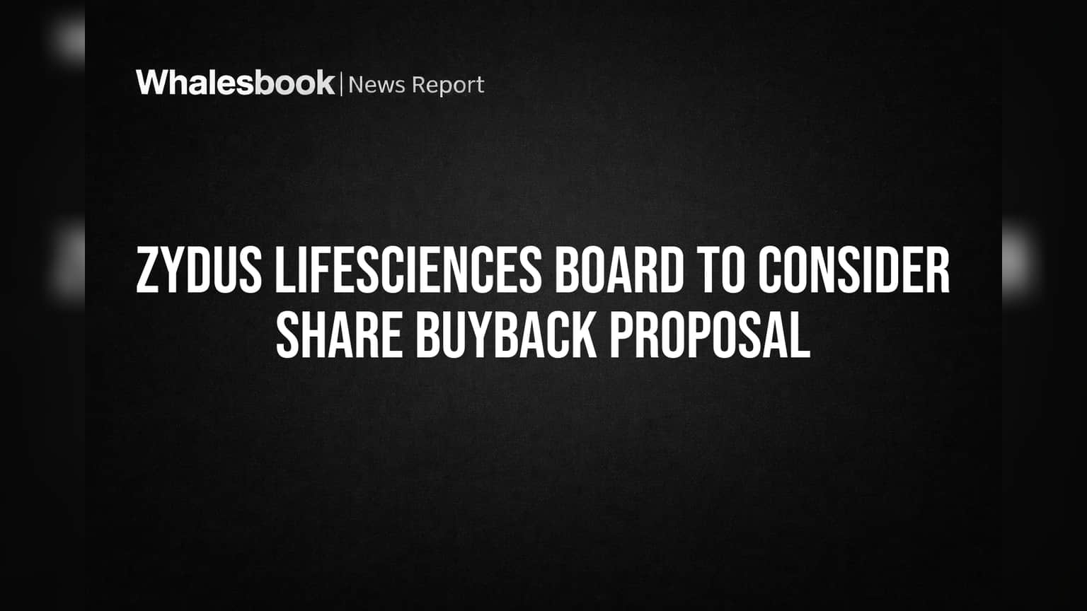 Zydus Lifesciences Considers Share Buyback: A Signal of Confidence?