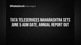 Tata Teleservices Maharashtra: 5 ਜੂਨ ਨੂੰ AGM ਦਾ ਐਲਾਨ, FY26 ਦੀ ਸਲਾਨਾ ਰਿਪੋਰਟ ਜਾਰੀ