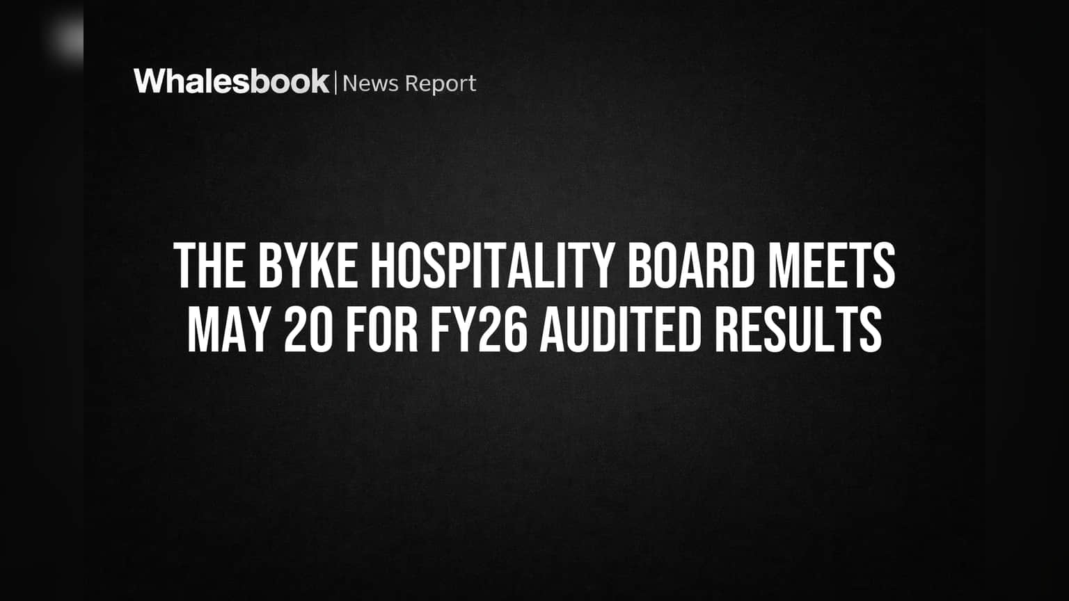 Byke Hospitality : आता 'या' तारखेला बोर्ड घेणार महत्त्वाचा निर्णय! FY26 चे फायनल निकाल होणार जाहीर
