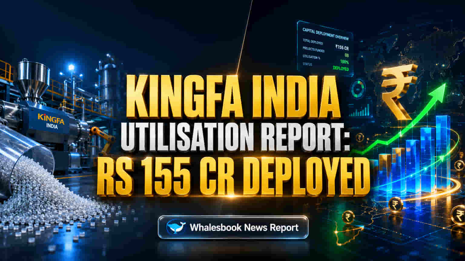 Kingfa India: Rs 155 Cr Deployed from Rs 500 Cr Preferential Issue, No Deviation
